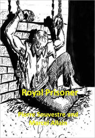 Title: Royal Prisoner w/ Direct link technology (A Mystery Thriller), Author: Pierre Souvestre