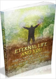 Study Guide - Eternal Life and You - Even acknowledging a simple truth like where your keys are provides you less to consider.