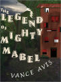 The Legend of Mighty Mabel