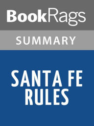 Title: Santa Fe Rules by Stuart Woods Summary & Study Guide, Author: BookRags