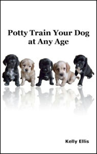 Title: Potty Train Your Dog at Any Age, Author: Kelly Ellis