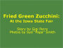Fried Green Zucchini