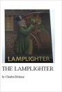 The Lamplighter [Illustrated]