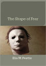 The Shape of Fear w/ Direct link technology (A Mystery Thriller)