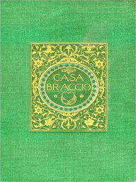 Title: The Best of F. Marion Crawford — The Witch of Prague, & Casa Braccio, Author: F. Marion Crawford