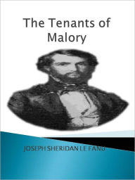 Title: THE TENANTS OF MALORY w/ Direct link technology (A Classic Mystery Novel), Author: Joseph Sheridan Le Fanu