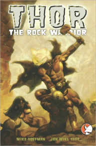 Title: THOR The Rock Warrior (Comic Book), Author: Mike Hoffman