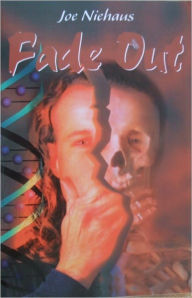 Title: Fade Out, Author: Joe Niehaus