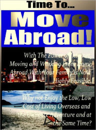 Time to Move Abroad