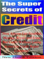 The Super Secrets of Credit