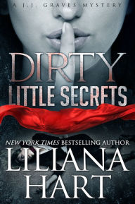 Title: Dirty Little Secrets, Author: Liliana Hart