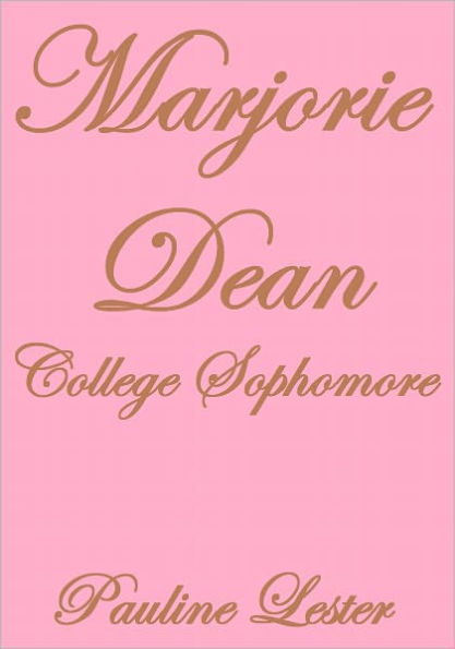 MARJORIE DEAN, COLLEGE SOPHOMORE