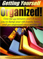 Getting Yourself Organized
