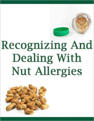 Recognizing And Dealing With Nut Allergies