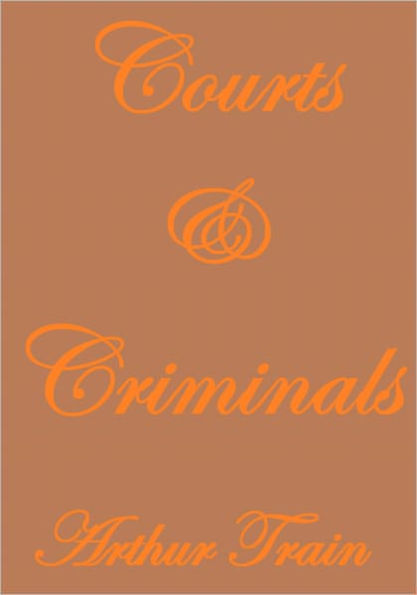 Courts and Criminals