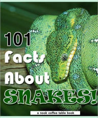 Title: 101 Facts About Snakes!, Author: Robert Jenson