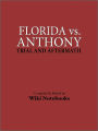 Casey Anthony Trial: Wiki Notebook