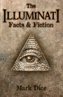 The Illuminati: Facts & Fiction