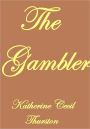THE GAMBLER