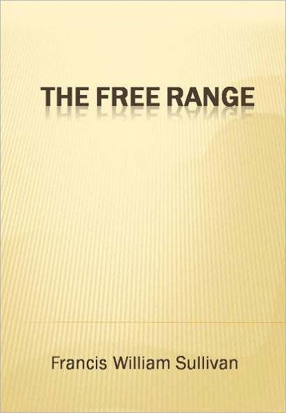 The Free Range w/ Direct link technology (A Western Adventure Story)
