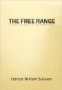 The Free Range w/ Direct link technology (A Western Adventure Story)