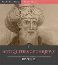 Title: Antiquities of the Jews (Illustrated with TOC), Author: Titus Flavius Josephus