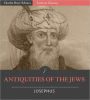 Antiquities of the Jews (Illustrated with TOC)