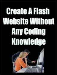 Create A Flash Website Without Any Coding Knowledge