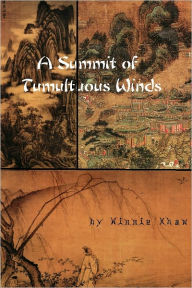 Title: A Summit of Tumultuous Winds, Author: Winnie Khaw