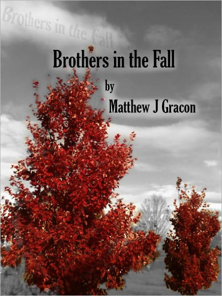 Brothers in the Fall
