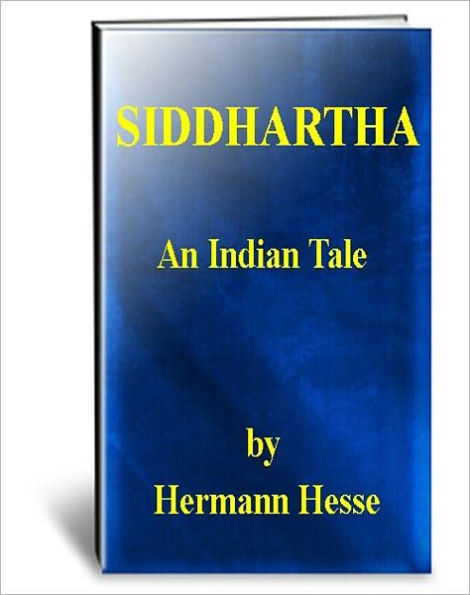 Siddhartha: A Philosophy Classic By Hermann Hesse! AAA+++