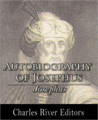 Title: The Autobiography of Josephus (Formatted with TOC), Author: Josephus