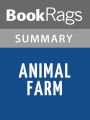 Animal Farm by George Orwell Summary & Study Guide