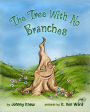 The Tree With No Branches