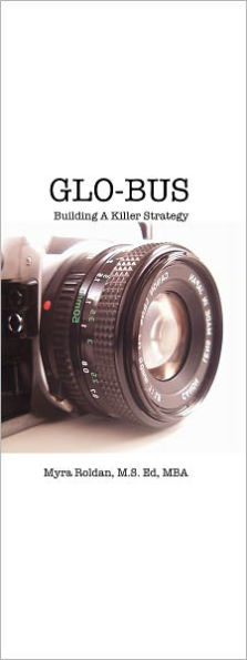 GLO-BUS: Building a Killer Strategy