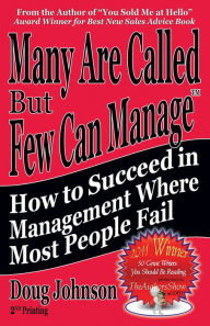 Title: Many Are Called But Few Can Manage, Author: Doug Johnson