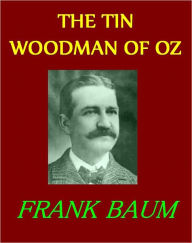 Title: THE TIN WOODMAN OF OZ, Author: FRANK BAUM