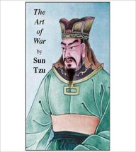 The Art of War: A Philosophy/War Classic By Sun Tzu!