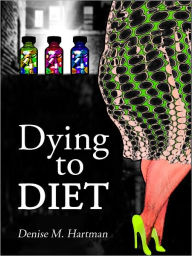 Dying to Diet