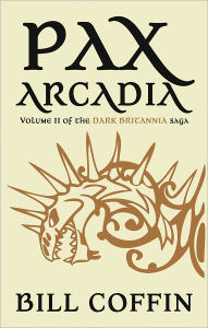 Title: Pax Arcadia, Author: Bill Coffin