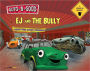 Auto-B-Good - EJ and the Bully: A Lesson in Respect
