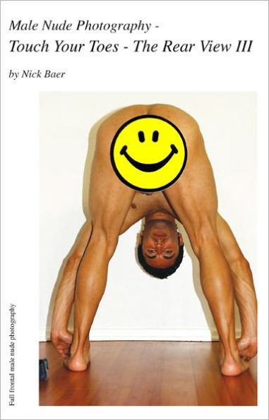 Male Nude Photography- Touch Your Toes - The Rear View III