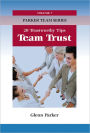 Team Trust: 20 Trustworthy Tips