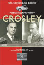 Crosley: Two Brothers and a Business Empire That Transformed the Nation