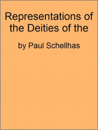 Title: Representations of the Deities of the Maya Manuscripts, Second Edition [Illustrated], Author: Paul Schellhas
