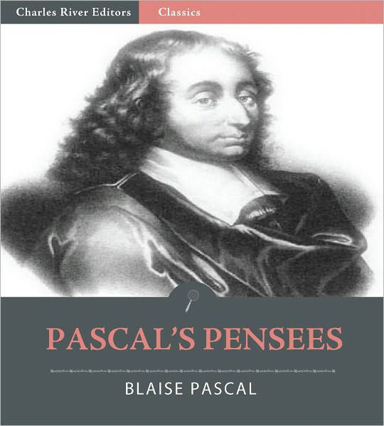 The Pensees Of Blaise Pascal By Blaise Pascal EBook Barnes Noble