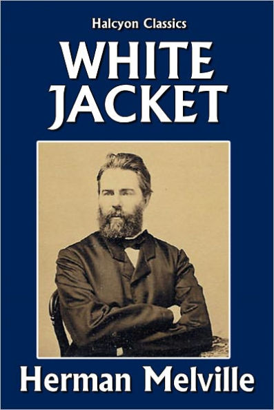 White Jacket by Herman Melville