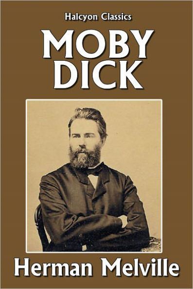 Herman Melville's Moby Dick [Unabridged Edition]