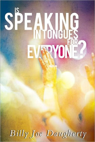 is-speaking-in-tongues-for-everyone-by-billy-joe-daugherty-ebook