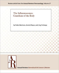 Title: The Inflammasomes: Guardians of the Body, Author: Fabio Martinon